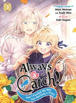 Always a Catch! How I Punched My Way into Marrying a Prince 3