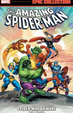 Amazing Spider-Man Epic Collection: Spider-Man No More