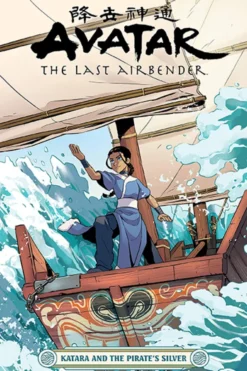 Avatar: The Last Airbender: Katara and the Pirate's Silver