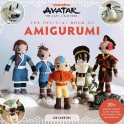 Avatar: The Last Airbender: The Official Book of Amigurumi