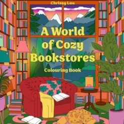 A World of Cozy Bookstores: Colouring Book