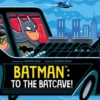 Batman: To the Batcave! (An Abrams Extend-a-Book)