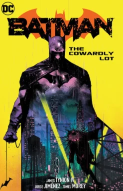 Batman Vol 4: The Cowardly Lot