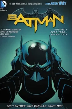 Batman Vol 4: Zero Year-Secret City
