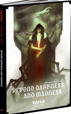 Beyond Darkness and Madness