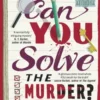 Can You Solve the Murder?