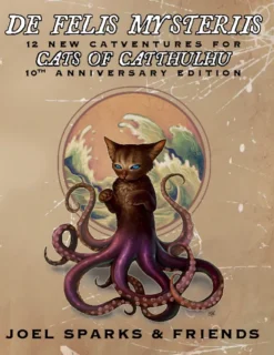 Cats of Catthulhu: De Felis Mysteriis