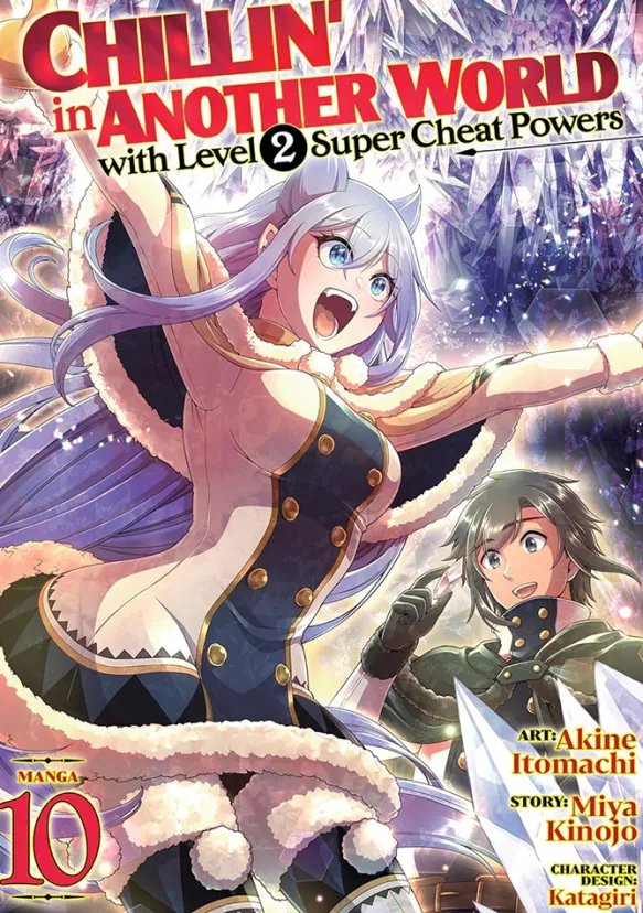 Chillin' in Another World with Level 2 Super Cheat Powers Vol 10