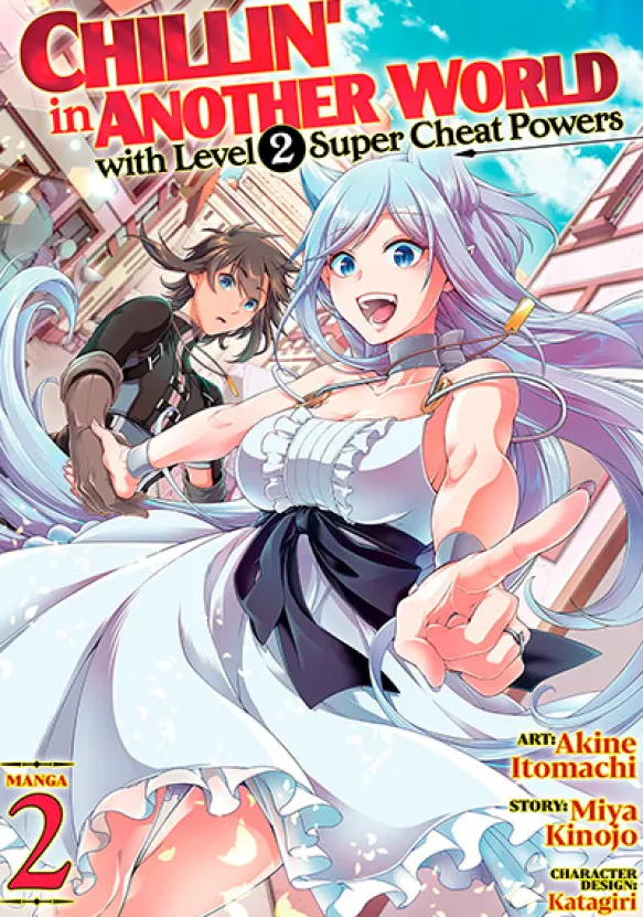 Chillin' in Another World with Level 2 Super Cheat Powers Vol. 2