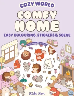 Cozy World Comfy Home: Easy Colouring and Sticker Scene
