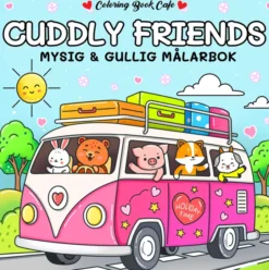 Cuddly Friends : Mysig och gullig Cozy Coloring målarbok från Coloring Book Caf