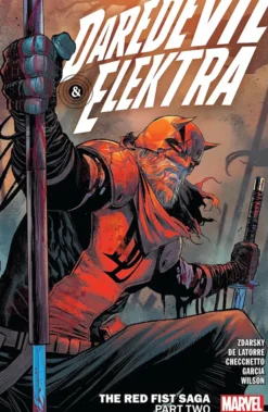 Daredevil & Elektra by Chip Zdarsky Vol. 2: The Red Fist Saga Part Two
