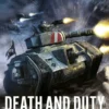 Death and Duty: An Astra Militarum Anthology