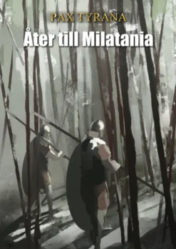 Dekaeder: Pax Tyrana - Åter till Milatania