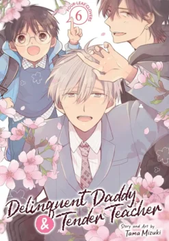 Delinquent Daddy and Tender Teacher Vol. 6