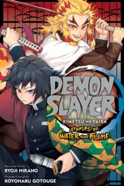 Demon Slayer Kimetsu no Yaiba: Stories of Water and Flame