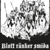 Dimmor & Borgar: Blott ränker smida