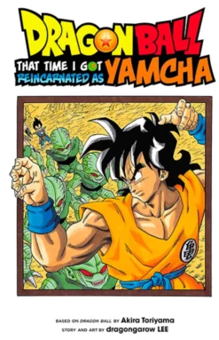 Dragon Ball: That Time I Got Reincarnated as Yamcha