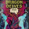 Dragon Delves - Adventure Anthology