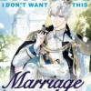 Father, I Don't Want This Marriage Vol. 3