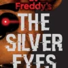Five Nights at Freddy's: The Silver Eyes