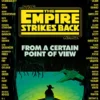 From a Certain Point of View: The Empire Strikes Back