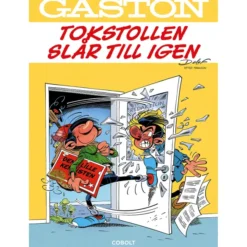 Gaston : Tokstollen slår till igen