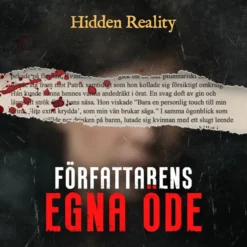 Hidden Reality: Författarens Egna Öde