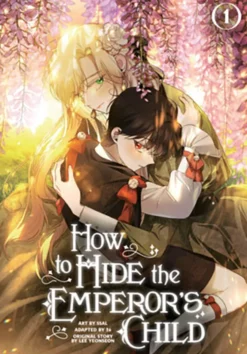 How to Hide the Emperor's Child, Volume 1