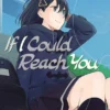 If I Could Reach You 4
