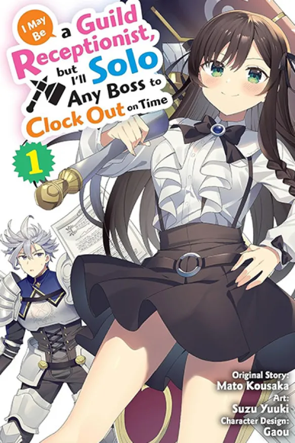 I May Be a Guild Receptionist, but I’ll Solo Any BossVol 1