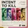 Intent To Kill