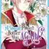 I Swear I Won't Bother You Again Vol 2