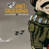 Jaktfalkarna 2 - Faran från skyn