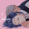 Jealousy Vol 5