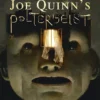 Joe Quinn's Poltergeist