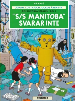 Johan, Lotta och Jockos äventyr 1: S/S Manitoba svarar inte