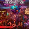 Journeys Through The Radiant Citadel