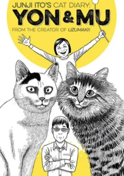 Junji Ito's Cat Diary: Yon & Mu