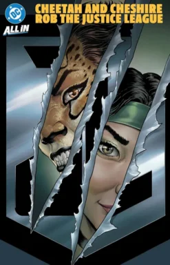 Justice League: Cheetah & Cheshire Rob the Watchtower (DC All In)