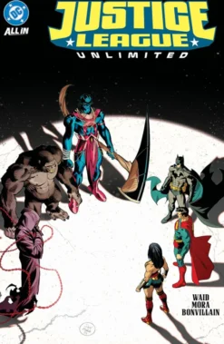 Justice League Unlimited Vol. 2: The Omega Act (DC All In)