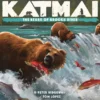 Katmai: The Bears of Brooks River