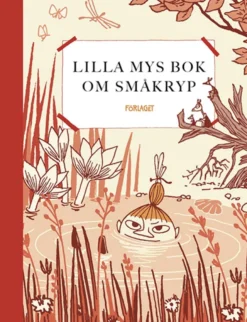 Lilla Mys bok om småkryp