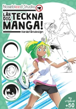 Lär dig teckna manga! Karaktärsdesign