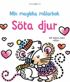 Min magiska målarbok. Söta djur