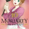 Moriarty The Patriot Vol 10
