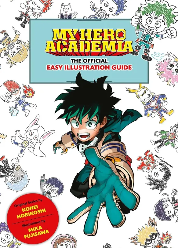 My Hero Academia: The Official Easy Illustration Guide