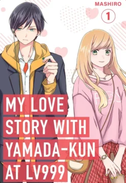 My Love Story with Yamada-kun at Lv999 Volume 1