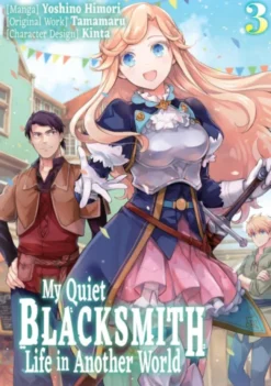 My Quiet Blacksmith Life in Another World Vol 3