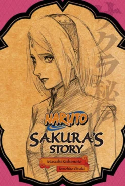 Naruto: Sakura's Story: Love Riding on the Spring BreezeNovel